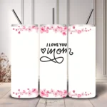 Love Mom Tumbler