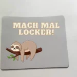 Mousepad Mach mal locker